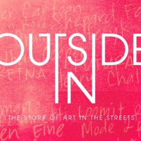 OUTSIDE IN "The Story of Art in the Streets"